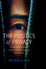 Colleen G. Eils: The Politics of Privacy in Contemporary Native, Latinx, and Asian American Metafictions, Buch