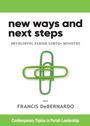 Francis Debernardo: New Ways and Next Steps, Buch