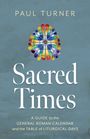 Paul Turner: Sacred Times, Buch