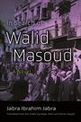 Jabra Ibrahim Jabra: In Search of Walid Masoud, Buch