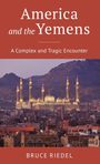 Bruce Riedel: America and the Yemens, Buch
