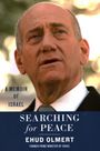 Ehud Olmert: Searching for Peace, Buch