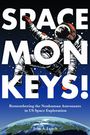 John Alexander Lynch: Space Monkeys!, Buch