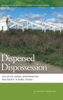 Alexander Vorbrugg: Dispersed Dispossession, Buch