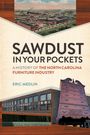 Eric Medlin: Sawdust in Your Pockets, Buch