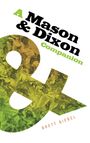 Brett Biebel: Mason & Dixon Companion, Buch