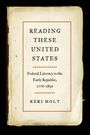 Keri Holt: Reading These United States, Buch