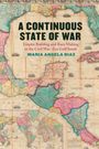 Maria Angela Diaz: A Continuous State of War, Buch