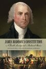 : James Madison's Constitution, Buch