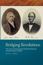 Joseph A Ranney: Bridging Revolutions, Buch