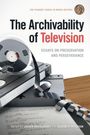 : The Archivability of Television, Buch