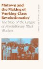 Walda Katz-Fishman: Motown and the Making of Working-Class Revolutionaries, Buch