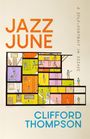 Clifford Thompson: Jazz June, Buch