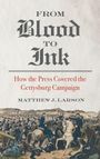 Matthew J. Larson: From Blood to Ink, Buch