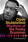 D Leah Steinberg: Clyde Stubblefield, Buch