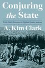 A Kim Clark: Conjuring the State, Buch