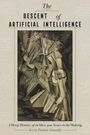 Kevin Padraic Donnelly: The Descent of Artificial Intelligence, Buch
