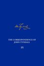 : The Correspondence of John Tyndall, Volume 15, Buch