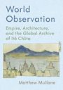 Matthew Mullane: World Observation, Buch