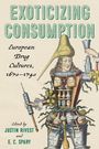 : Exoticizing Consumption, Buch