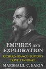 Marshall C Eakin: Empires and Exploration, Buch