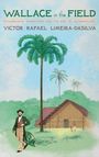 Victor Rafael Limeira-Dasilva: Wallace in the Field, Buch