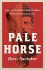 Boris Savinkov: Pale Horse, Buch