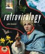 „retrovirology“ und „john bonanni“ stehen prominent. Ein Retro-Telefon ist um eine Person mit Kopftuch drapiert.