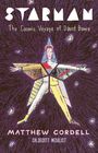 "STARMAN: The Cosmic Voyage of David Bowie". Illustration eines stilisierten Menschen mit ausgebreiteten Armen in bunten Kleidern.