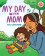 Rae Crawford: My Day with Mom, Buch