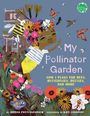 Jordan Zwetchkenbaum: My Pollinator Garden, Buch