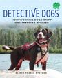 Alison Pearce Stevens: Detective Dogs, Buch