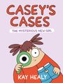 Kay Healy: Casey's Cases: The Mysterious New Girl, Buch