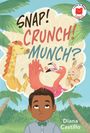 Diana Castillo: Snap! Crunch! Munch?, Buch