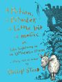 Philip C Stead: Stead, P: Potion, a Powder, a Little Bit of Magic, Buch