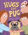 Ethan Long: Hugs for Pug, Buch