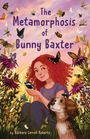 Barbara Carroll Roberts: The Metamorphosis of Bunny Baxter, Buch