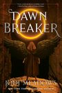 Jodi Meadows: Dawnbreaker, Buch