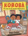 „KOROBÁ The Case of the Broken Masterpiece“. Drei Kinder und ein Hund stehen um ein beschädigtes Modellhaus.