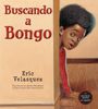 Eric Velasquez: Buscando a Bongo, Buch