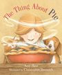 Amy Hest: The Thing about Pie, Buch