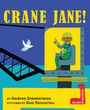 Andrea Zimmerman: Crane Jane!, Buch