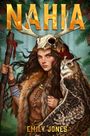 Emily Lena Jones: Nahia, Buch