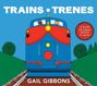 Gail Gibbons: Trains/Trenes, Buch