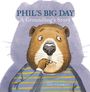 Liza Woodruff: Phil's Big Day, Buch