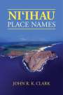John R. K. Clark: Niʻihau Place Names, Buch
