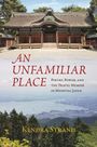Kendra Strand: An Unfamiliar Place, Buch