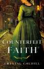 Crystal Caudill: Counterfeit Faith, Buch