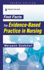 : Fast Facts for Evidence-Based Practice in Nursing, Fourth Edition, Buch