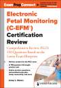 Antay Waters: Electronic Fetal Monitoring (C-Efm(r)) Certification Review, Buch